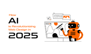 How AI is Revolutionizing Web Design in 2025